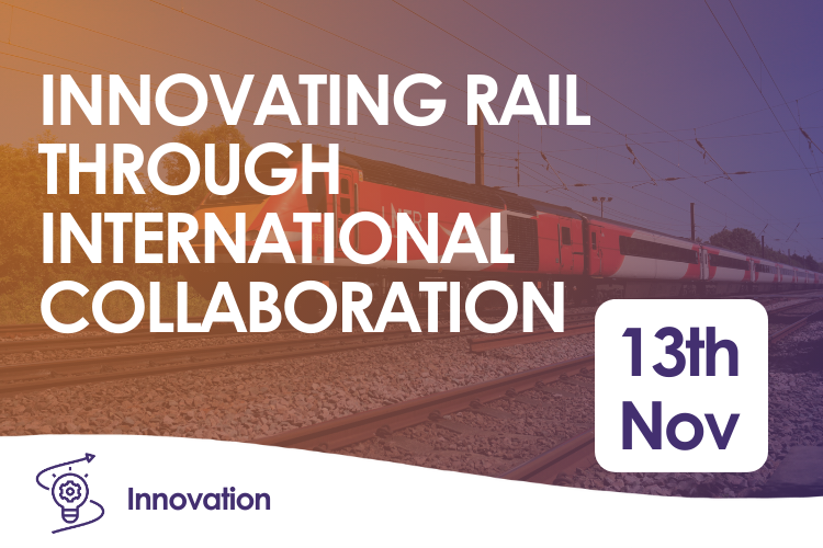 Innovating Rail through International Collaboration