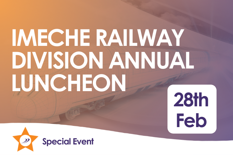 IMechE Railway Division Annual Luncheon: Rail Forum Hosted Tables