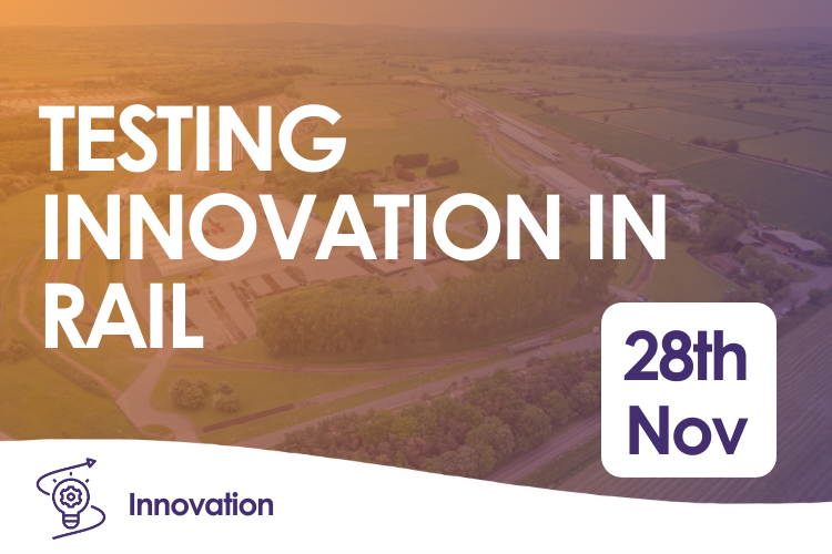 Testing Innovation in Rail