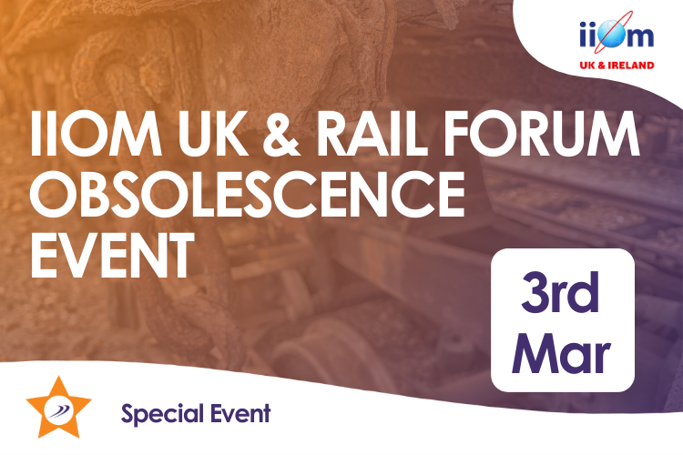 IIOM UK & Rail Forum Obsolescence Event