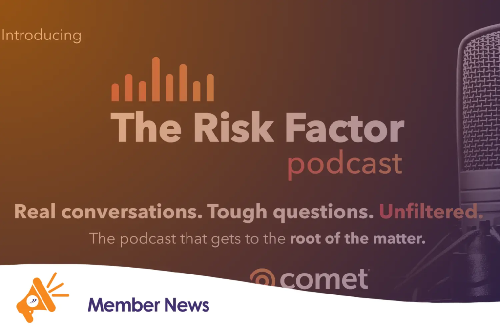Comet Launch New Podcast: The Risk Factor